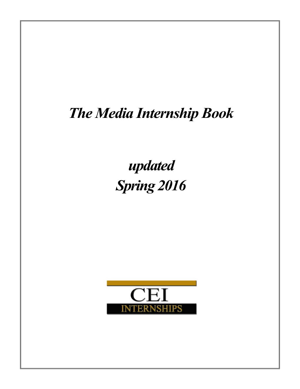 The Media Internship Book Updated Spring 2016