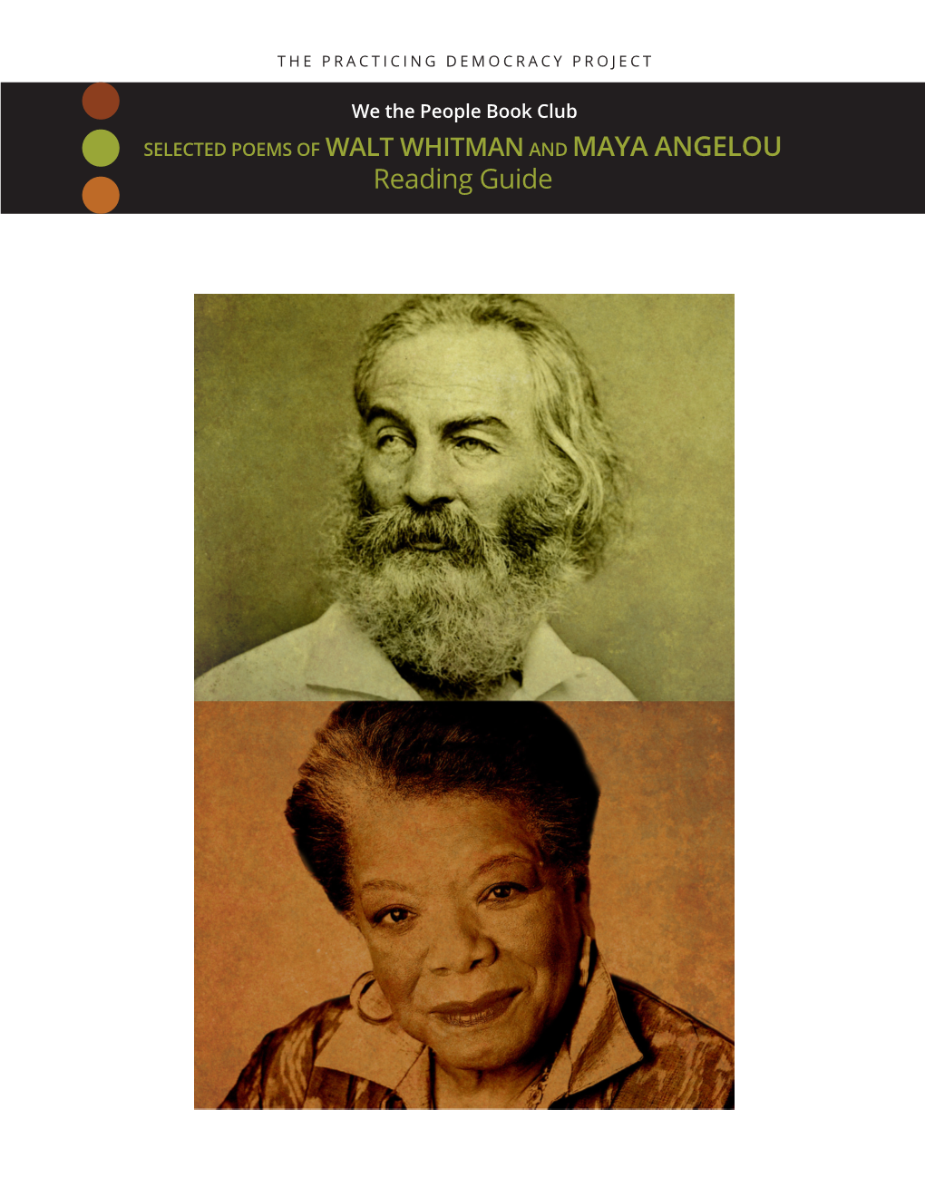 Reading Guide This We the People Book Club Reading Guide Focuses on Poetry, Specifically Two of the Most Ebullient American Poets, Walt Whitman and Maya Angelou