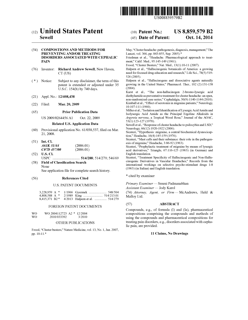 (12) United States Patent (10) Patent No.: US 8,859,579 B2 Sewell (45) Date of Patent: Oct