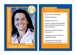 Dawn Adams D - 68Th District