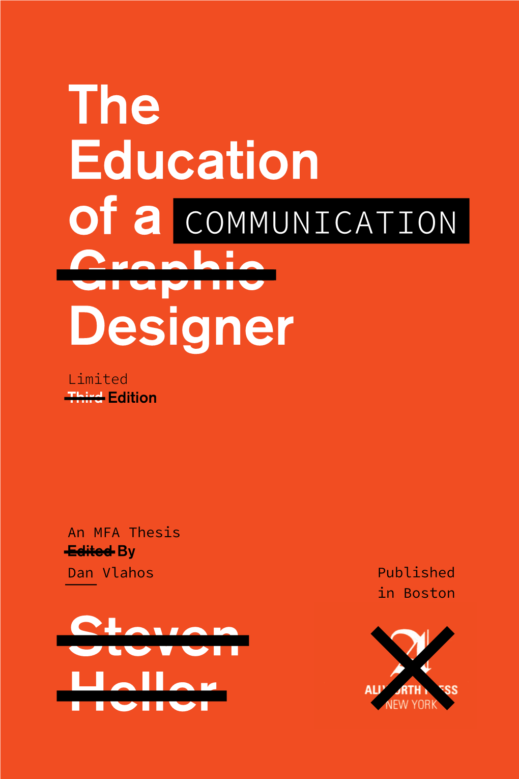 The Education of a Graphic Designer Steven Heller