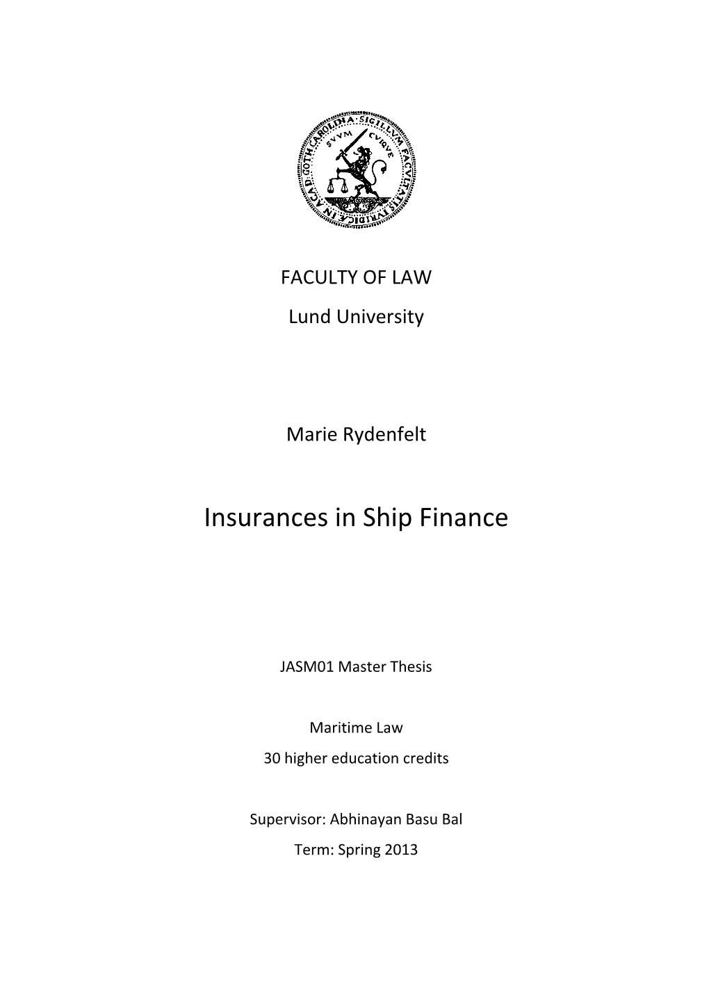 Insurances in Ship Finance