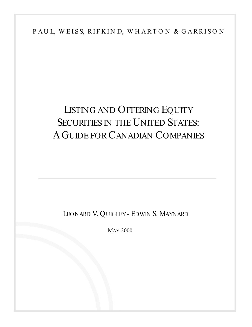 Listing and Offering Equity Securities in the United States: a Guide for Canadian Companies