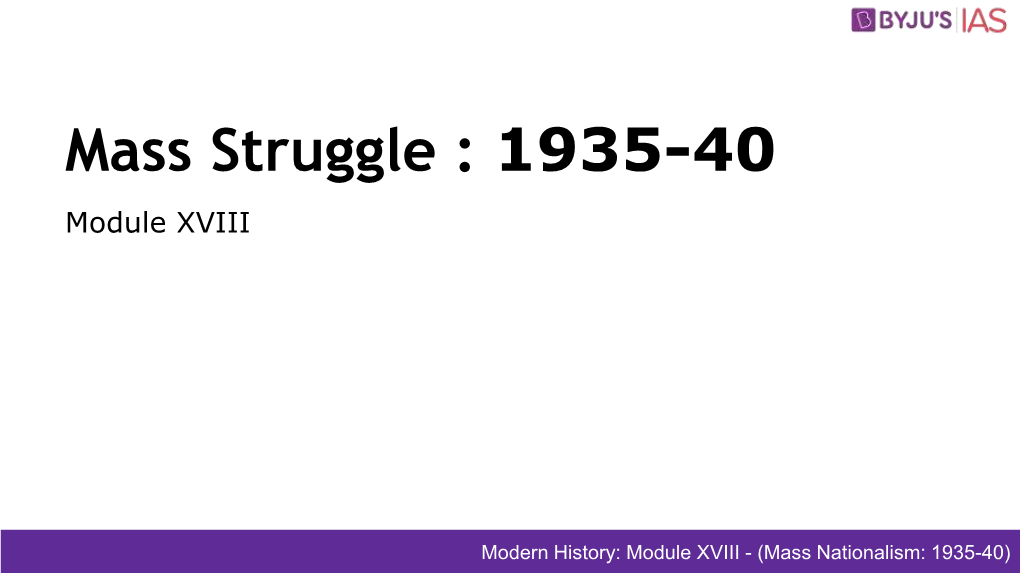 Mass Struggle : 1935-40 Module XVIII