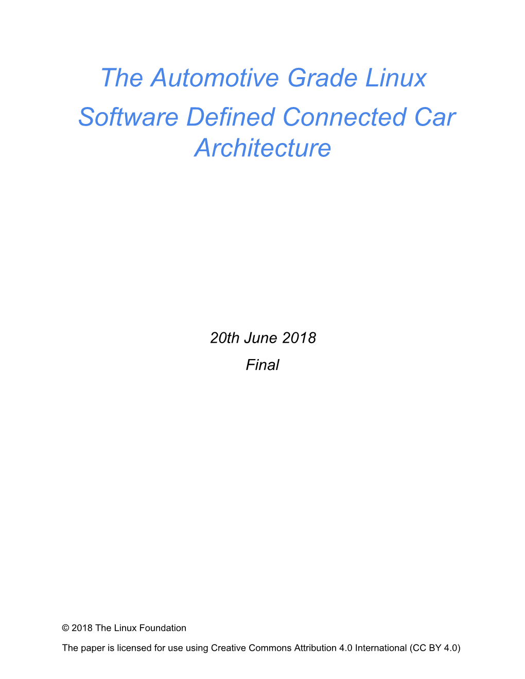 The Automotive Grade Linux Software Defined Connected Car Architecture