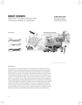 ROBOT COWBOY: Ian Miller, Matt Rossbach REVIVING TUNDRA GRASSLAND Robert Reich School of Landscape Architecture, THROUGH ROBOTIC HERDING Louisiana State University