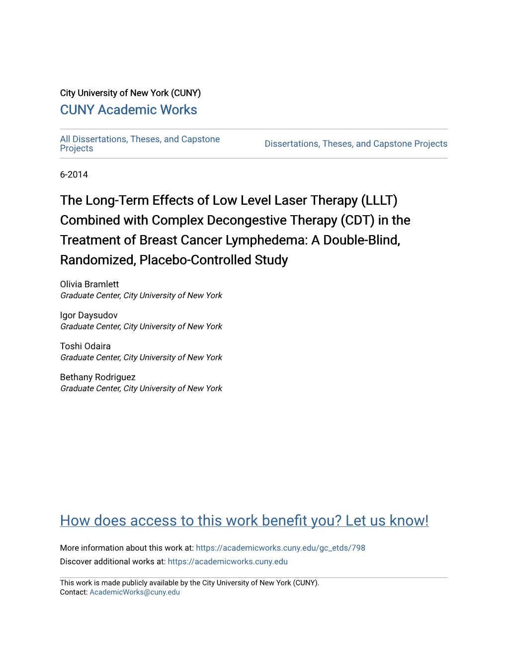 The Long-Term Effects of Low Level Laser Therapy (LLLT)