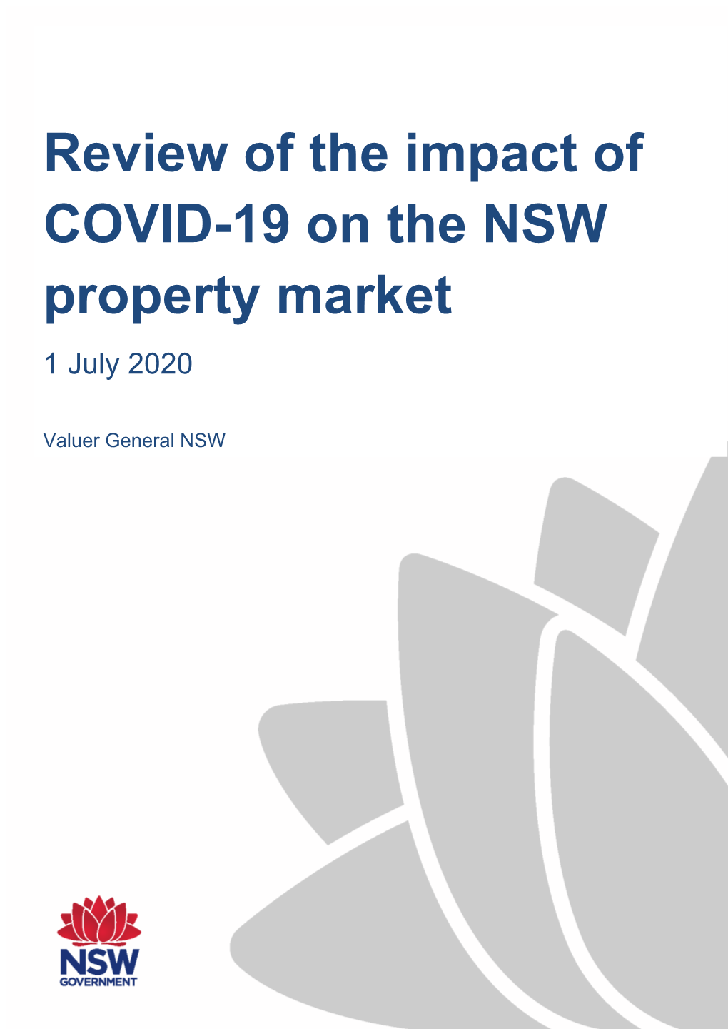 Review of the Impact of COVID-19 on the NSW Property Market 1 July 2020