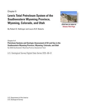 Lewis Total Petroleum System of the Southwestern Wyoming Province, Wyoming, Colorado, and Utah Volume Title Page by Robert D