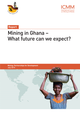 Mining in Ghana – What Future Can We Expect?