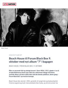 Beach House Til Forum Black Box 9. Oktober Med Nyt Album "7" I Bagagen