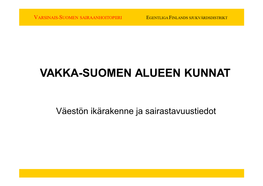 Vakka-Suomen Alueen Kunnat