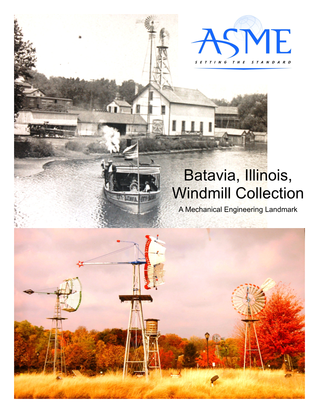 Batavia, Illinois, Windmill Collection a Mechanical Engineering Landmark Overview Had Invented the Self-Regulating Wind Engine in 1854