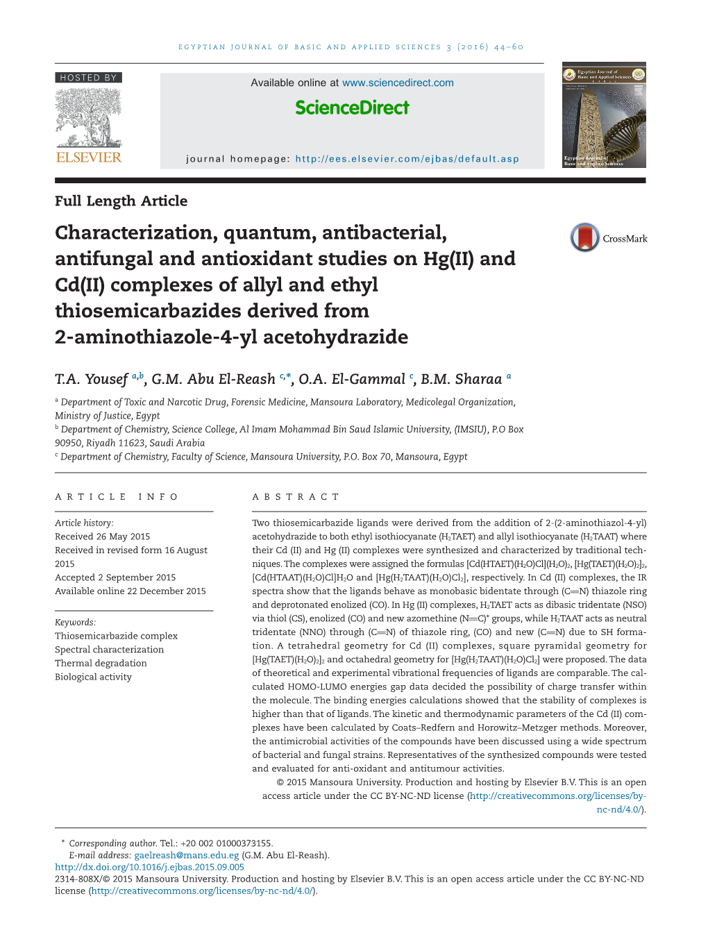 Characterization, Quantum, Antibacterial, Antifungal and Antioxidant Studies on Hg(II) and Cd(II) Complexes of Allyl and Ethyl T