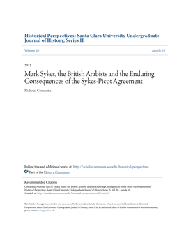 Mark Sykes, the British Arabists and the Enduring Consequences of the Sykes-Picot Agreement Nicholas Comaratta