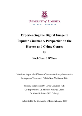 Experiencing the Digital Image in Popular Cinema: a Perspective on the Horror and Crime Genres By