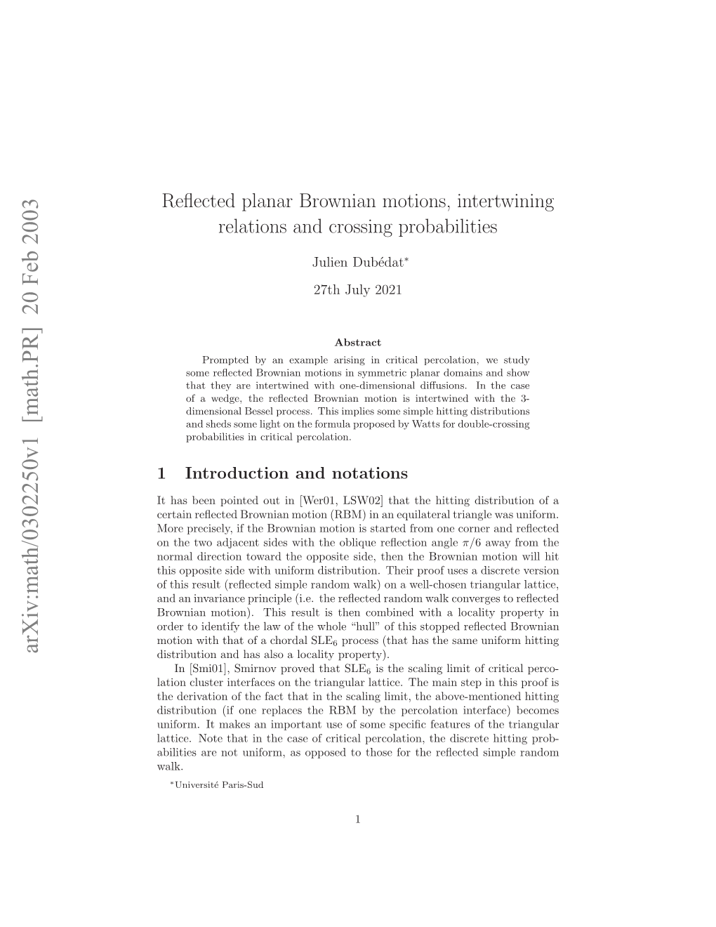 Reflected Planar Brownian Motions, Intertwining Relations and Crossing
