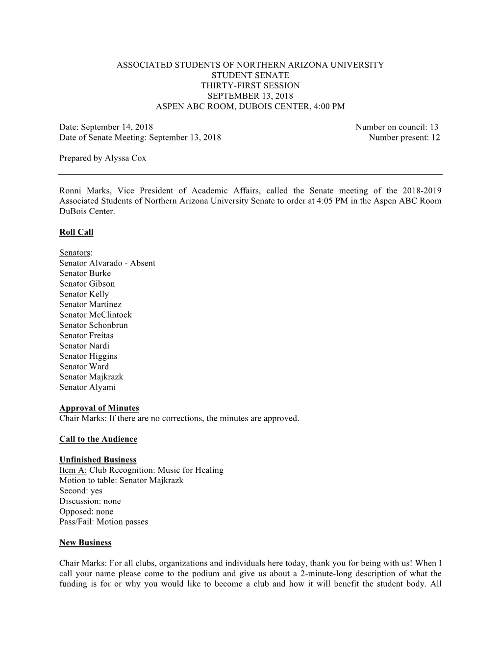 Associated Students of Northern Arizona University Student Senate Thirty-First Session September 13, 2018 Aspen Abc Room, Dubois Center, 4:00 Pm