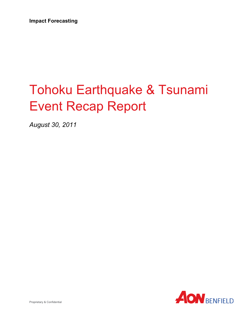 Tohoku Earthquake & Tsunami Event Recap Report
