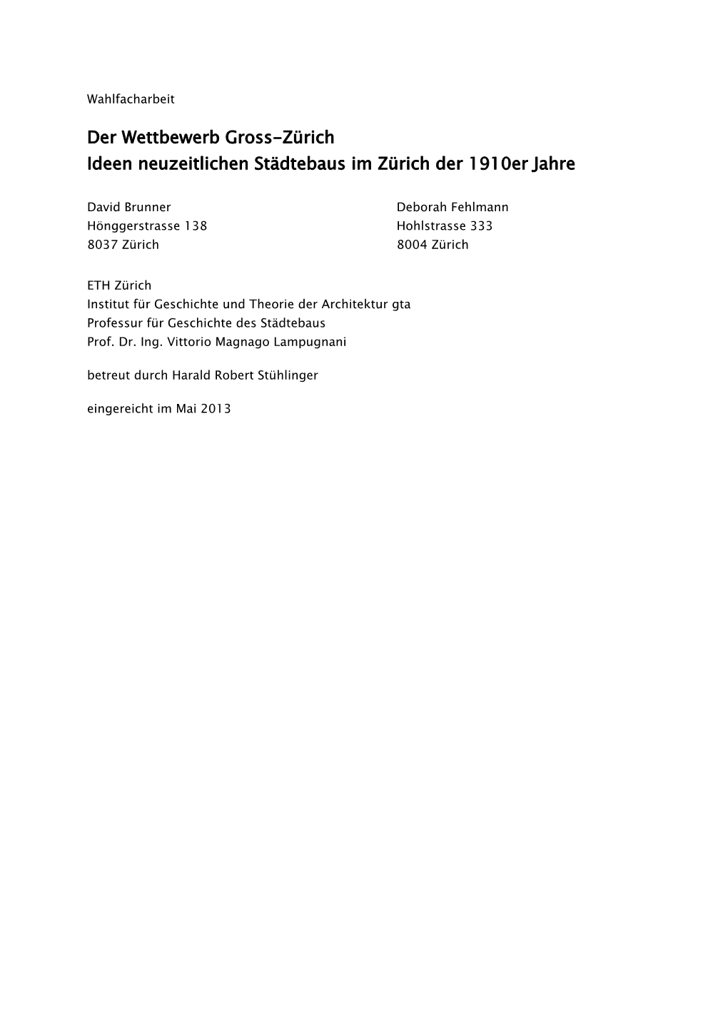 Der Wettbewerb Gross-Zürich Ideen Neuzeitlichen Städtebaus Im Zürich Der 1910Er Jahre