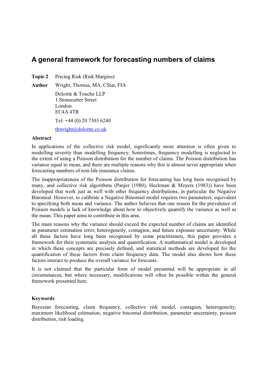 A General Framework for Forecasting Numbers of Claims