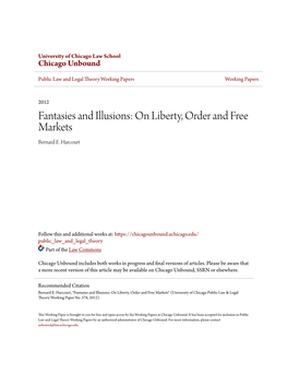 Fantasies and Illusions: on Liberty, Order and Free Markets Bernard E