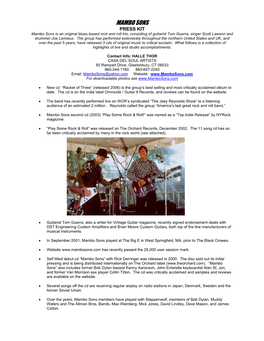 MAMBO SONS PRESS KIT Mambo Sons Is an Original Blues Based Rock and Roll Trio, Consisting of Guitarist Tom Guerra, Singer Scott Lawson and Drummer Joe Lemieux