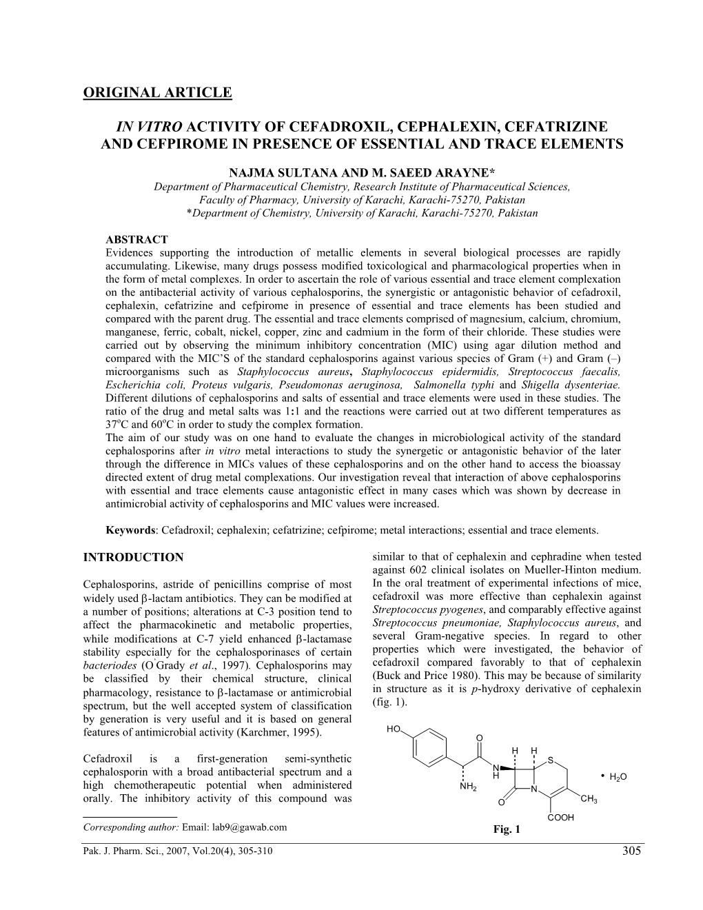 Original Article in Vitro Activity of Cefadroxil, Cephalexin, Cefatrizine and Cefpirome in Presence of Essential and Trace Elem