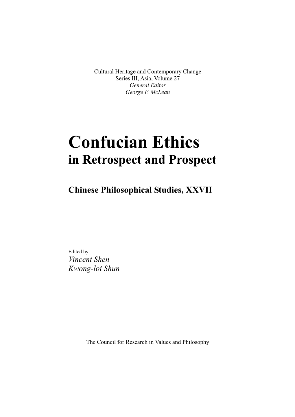 Confucian Ethics in Retrospect and Prospect