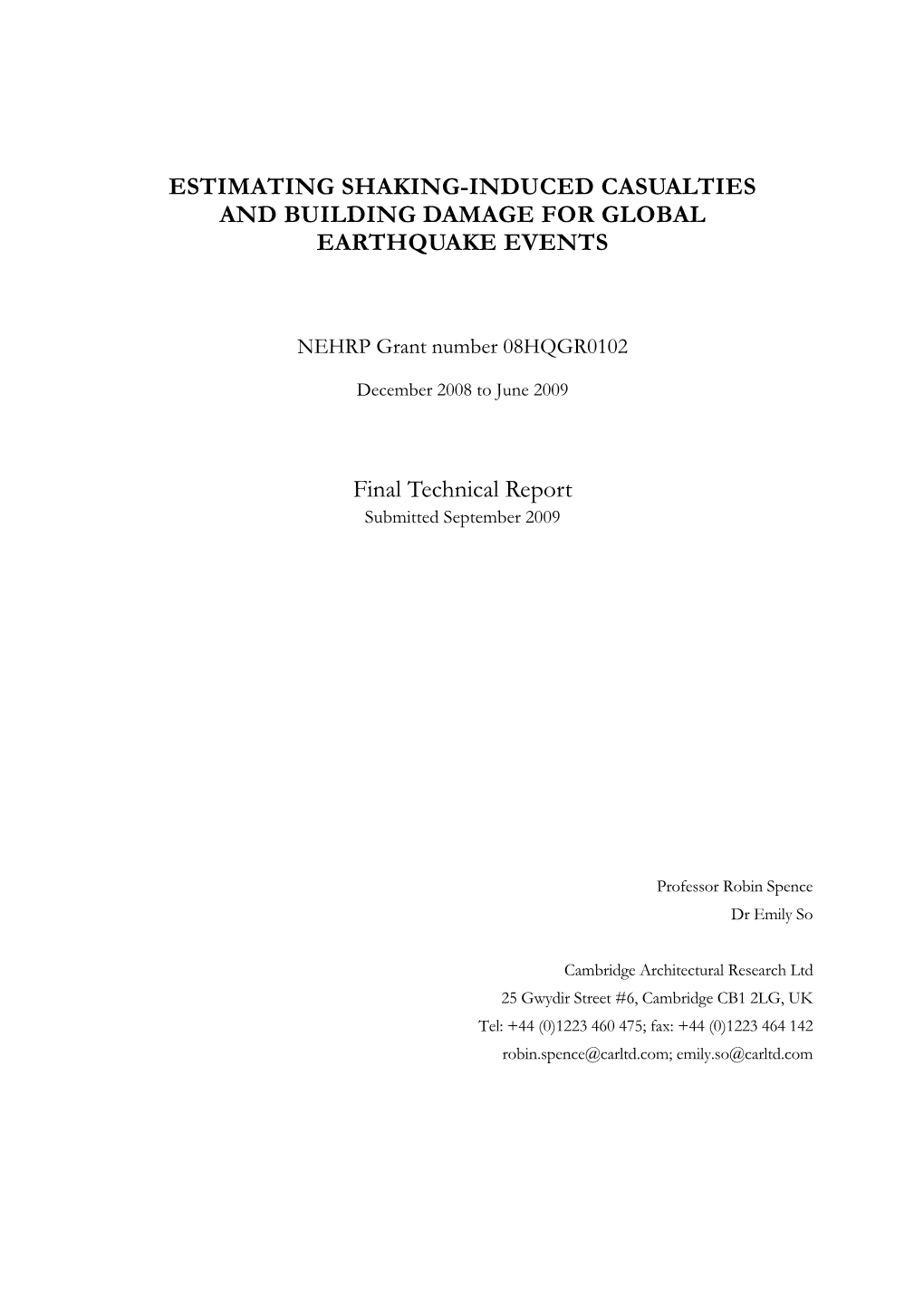 Estimating Shaking-Induced Casualties and Building Damage for Global Earthquake Events