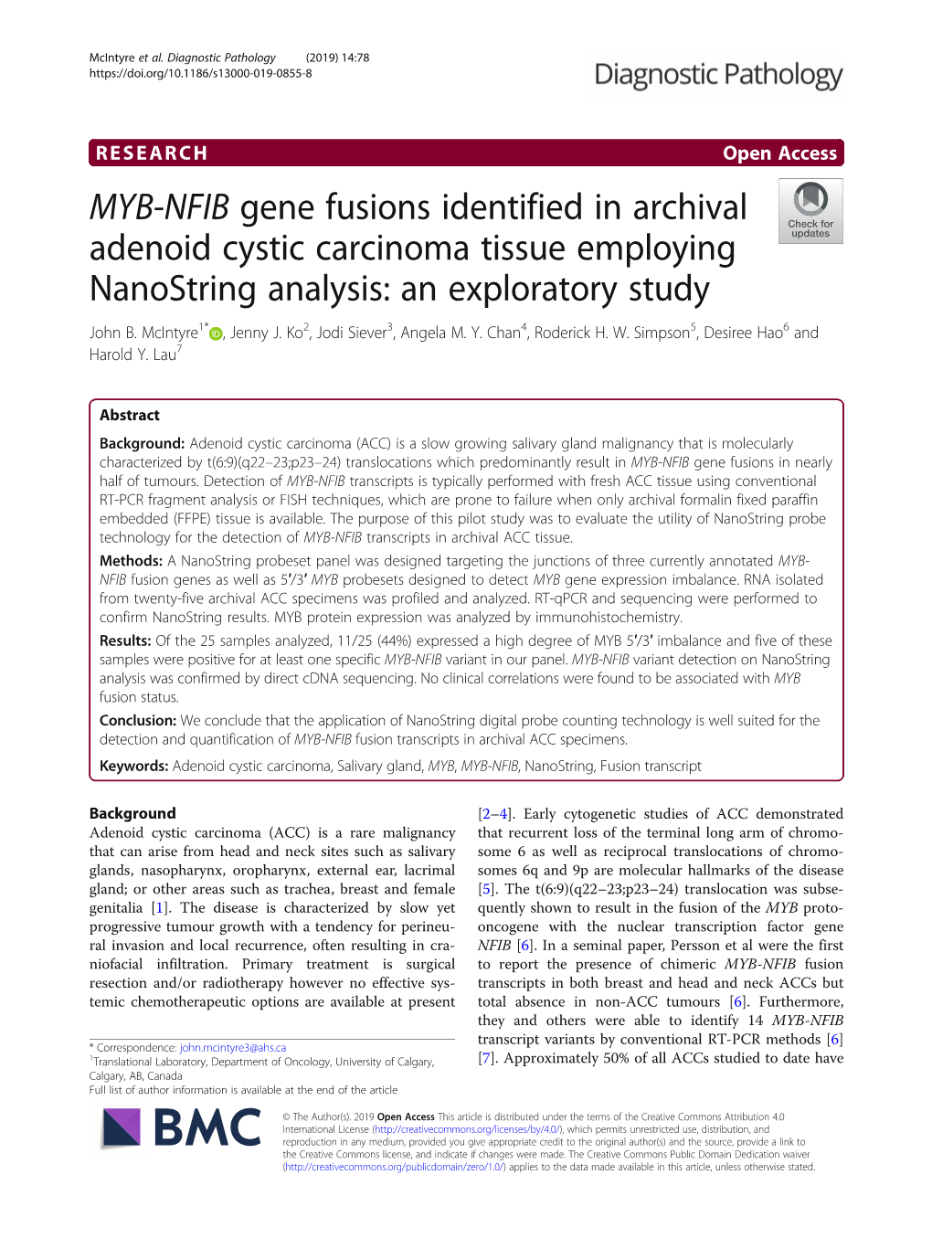 MYB-NFIB Gene Fusions Identified in Archival Adenoid Cystic Carcinoma Tissue Employing Nanostring Analysis: an Exploratory Study John B