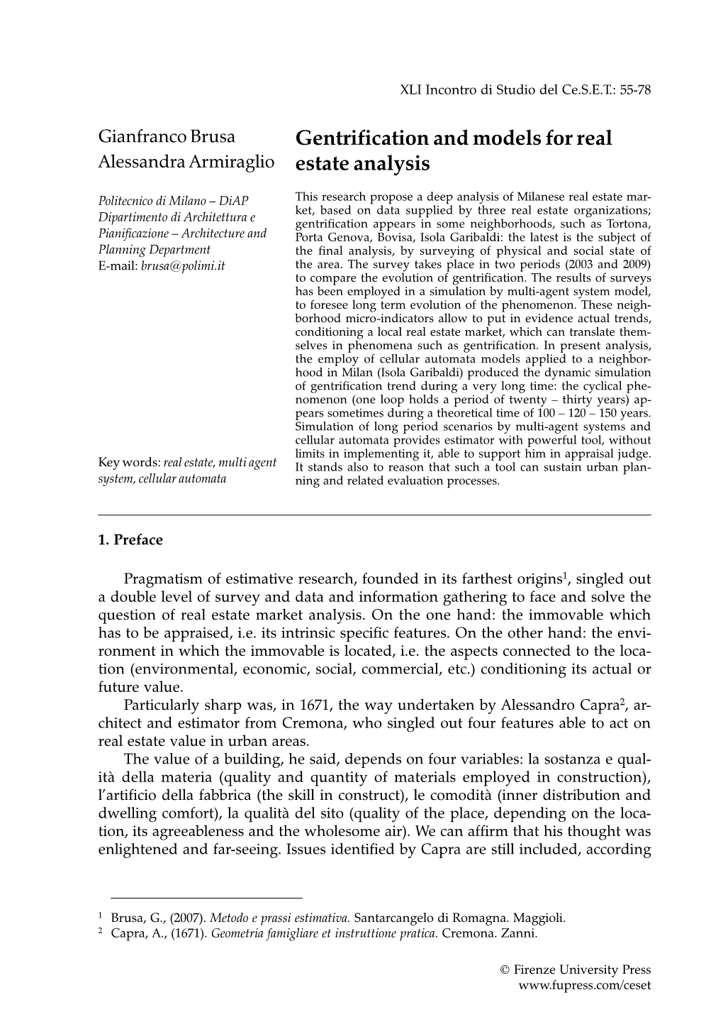 Gentrification and Models for Real Estate Analysis 57