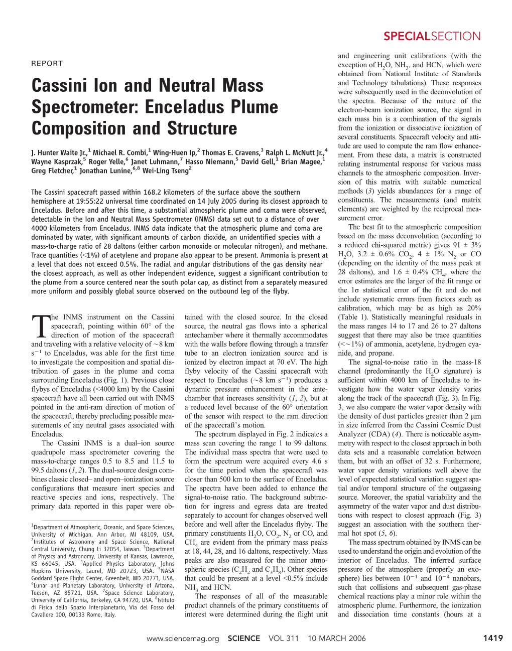 Cassini Ion and Neutral Mass Spectrometer: Enceladus Plume