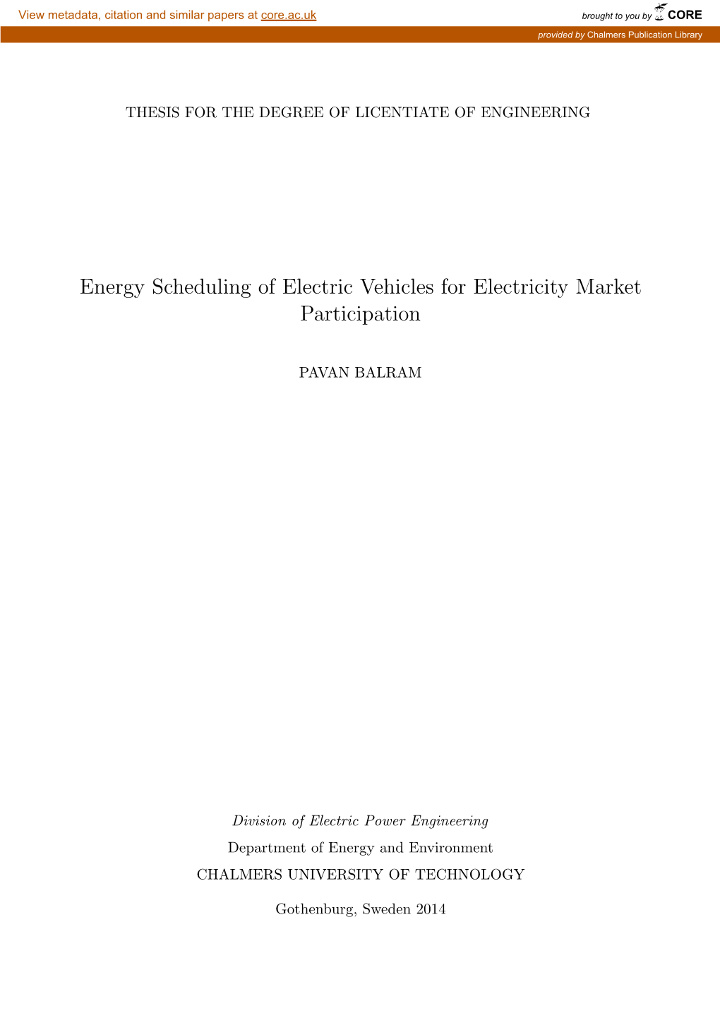 Energy Scheduling of Electric Vehicles for Electricity Market Participation