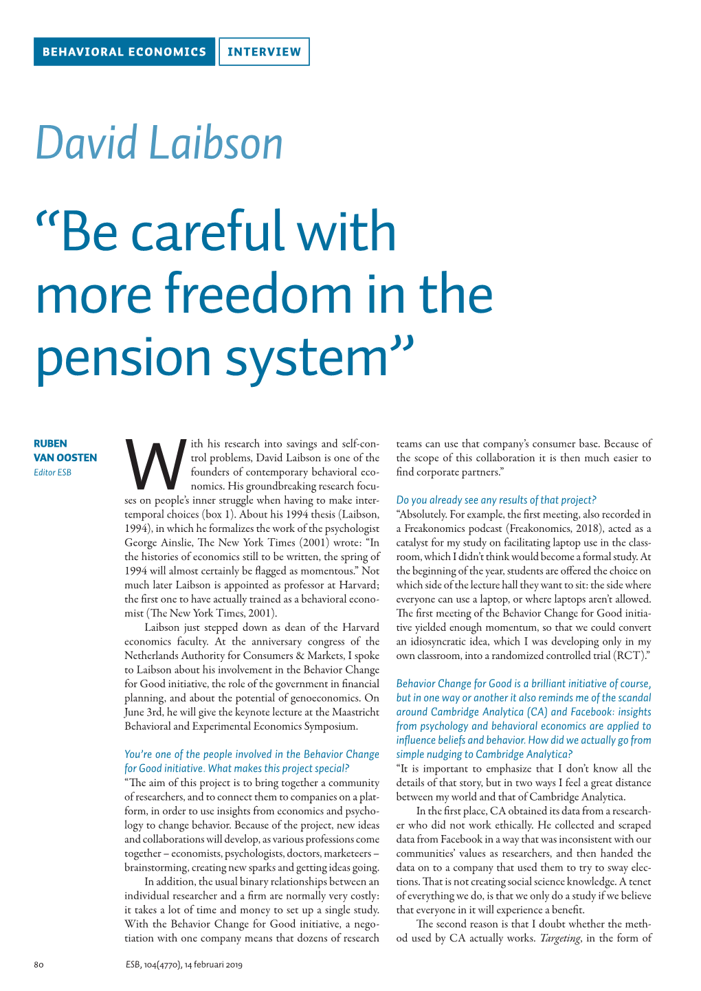David Laibson “Be Careful with More Freedom in the Pension System”