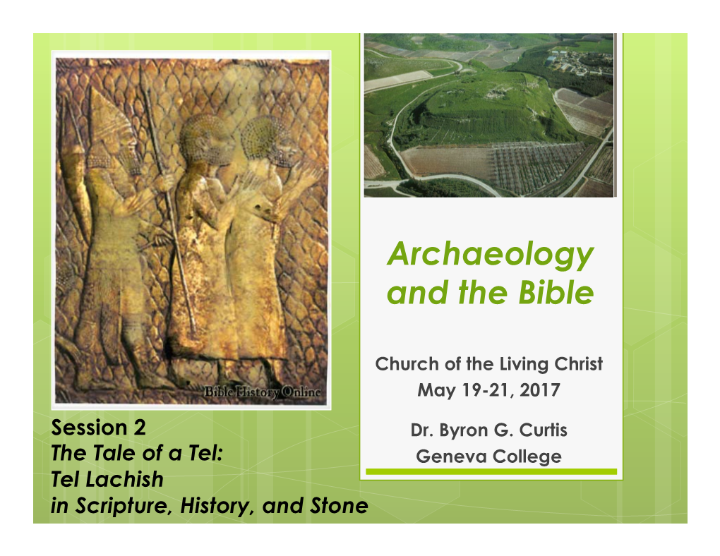 Archaeology & the Bible. Session 2. Lachish.Pptx