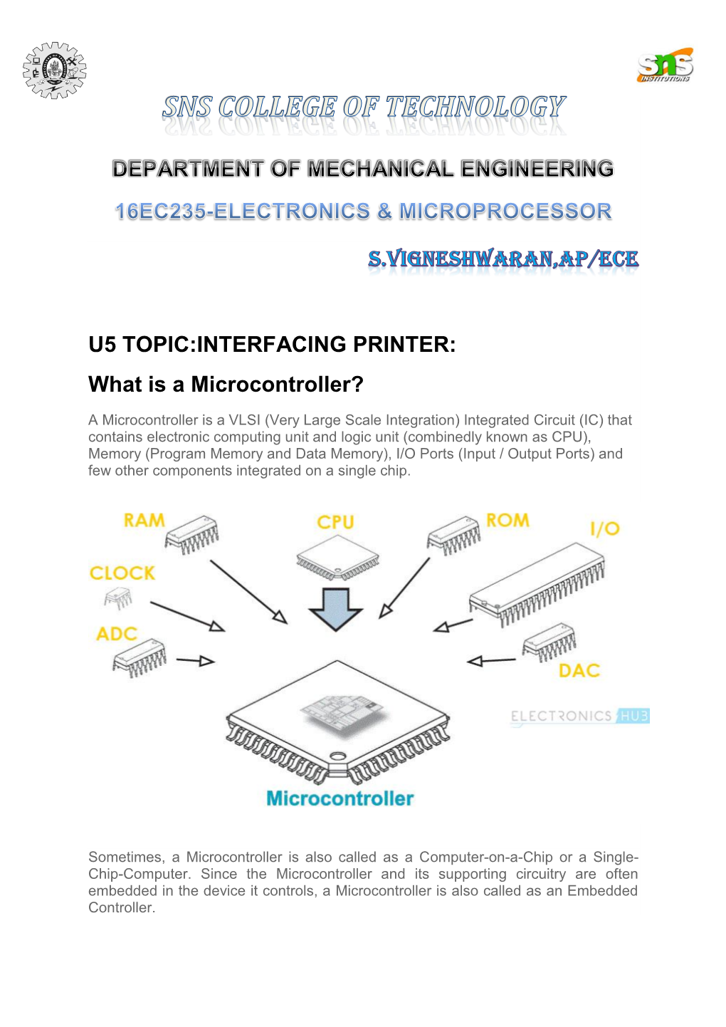 U5 TOPIC:INTERFACING PRINTER: What Is a Microcontroller?