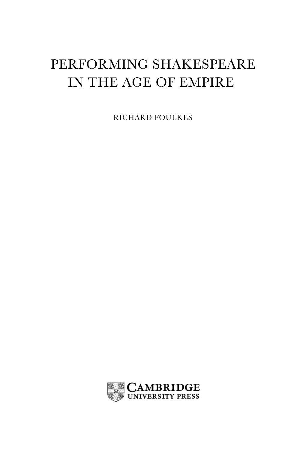 Performing Shakespeare in the Age of Empire