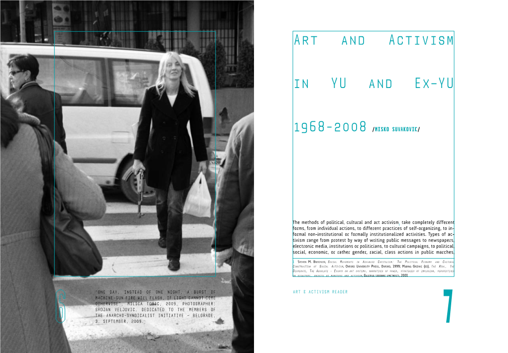 Art and Activism in YU and Ex-YU 1968–2008 /Misko Suvakovic