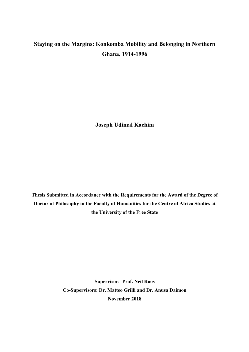 Staying on the Margins: Konkomba Mobility and Belonging in Northern Ghana, 1914-1996