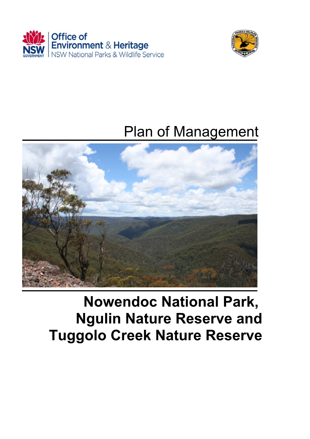 Nowendoc National Park, Ngulin Nature Reserve and Tuggolo Creek Nature Reserve