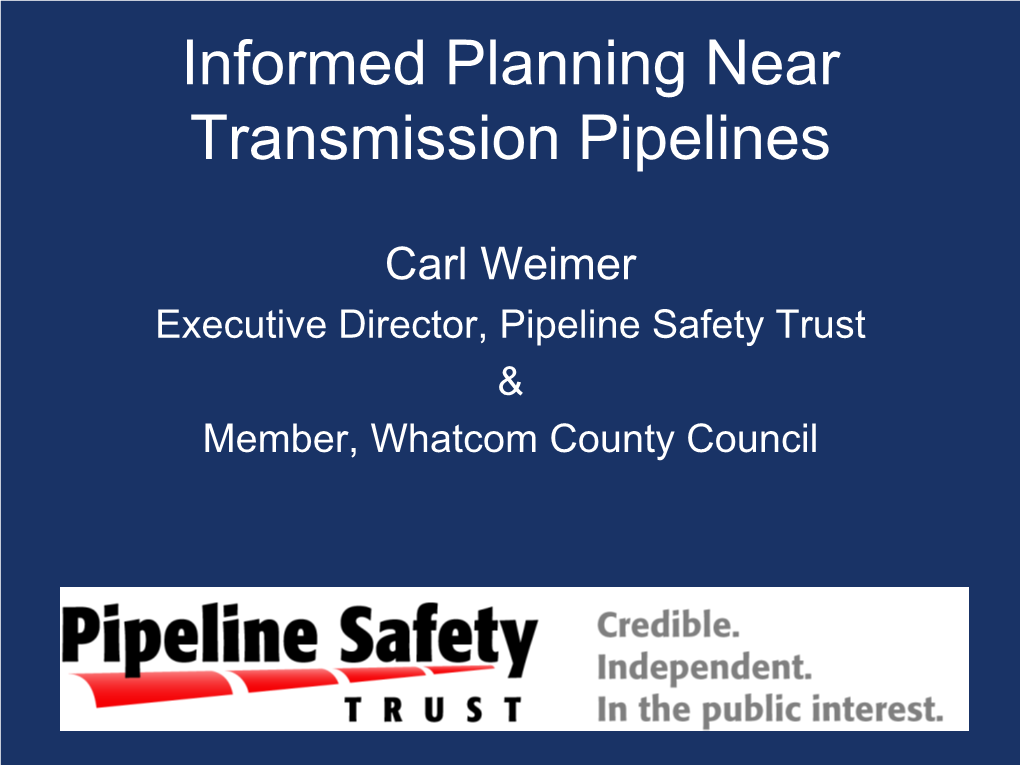 May 8, 2018 Informed Planning Near Transmission Pipelines