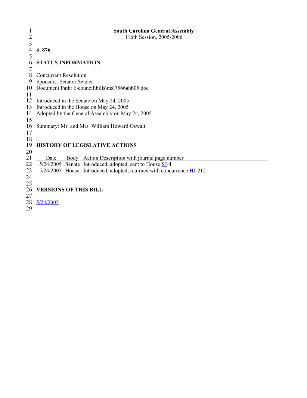 2005-2006 Bill 876: Mr. and Mrs. William Howard Oswalt - South Carolina Legislature Online