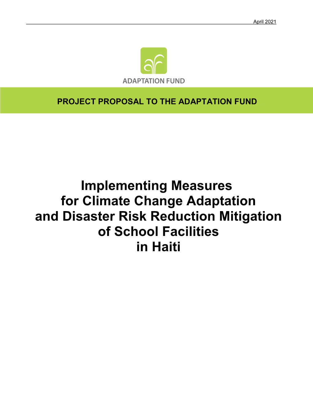 Implementing Measures for Climate Change Adaptation and Disaster Risk Reduction Mitigation of School Facilities in Haiti