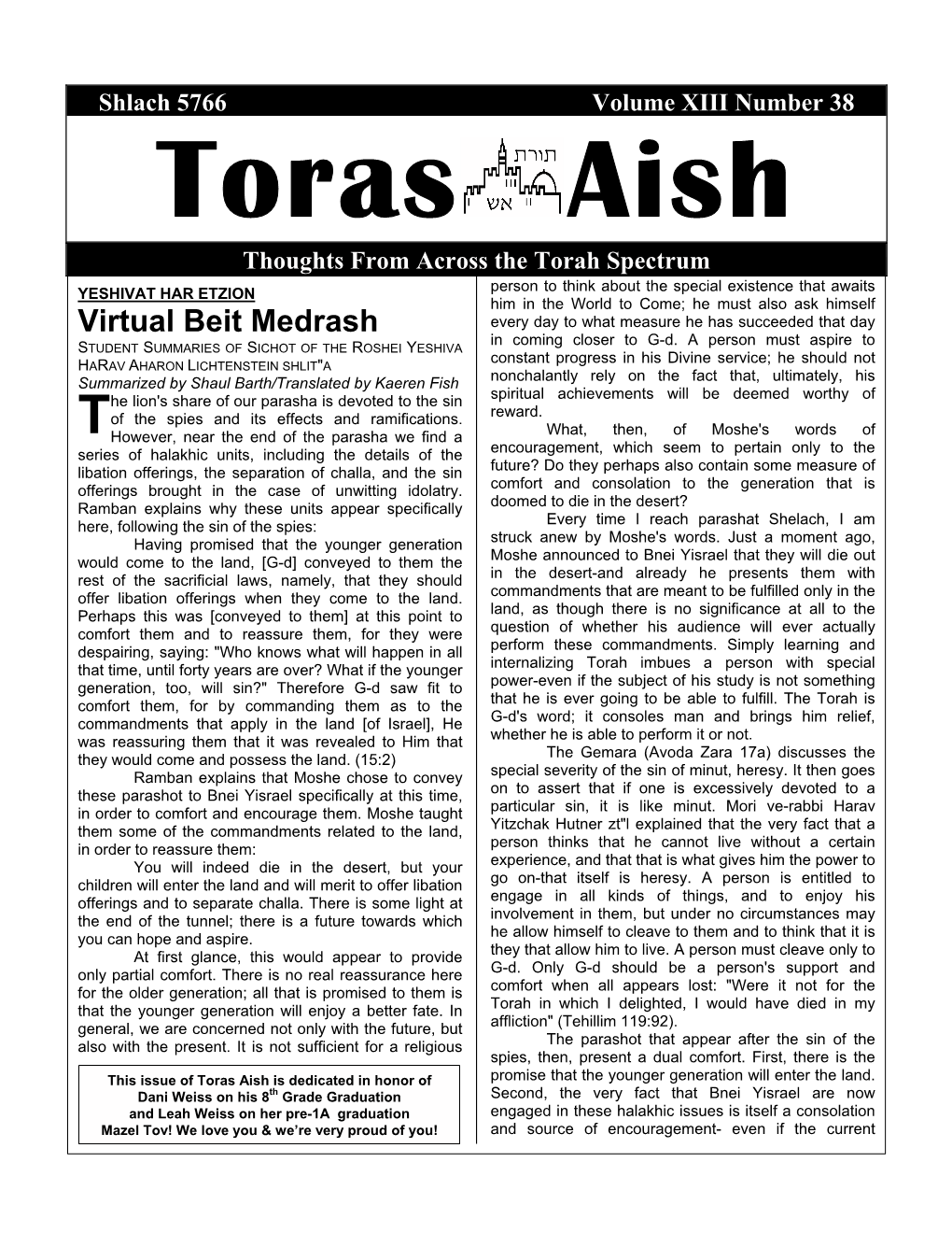 Virtual Beit Medrash Every Day to What Measure He Has Succeeded That Day in Coming Closer to G-D