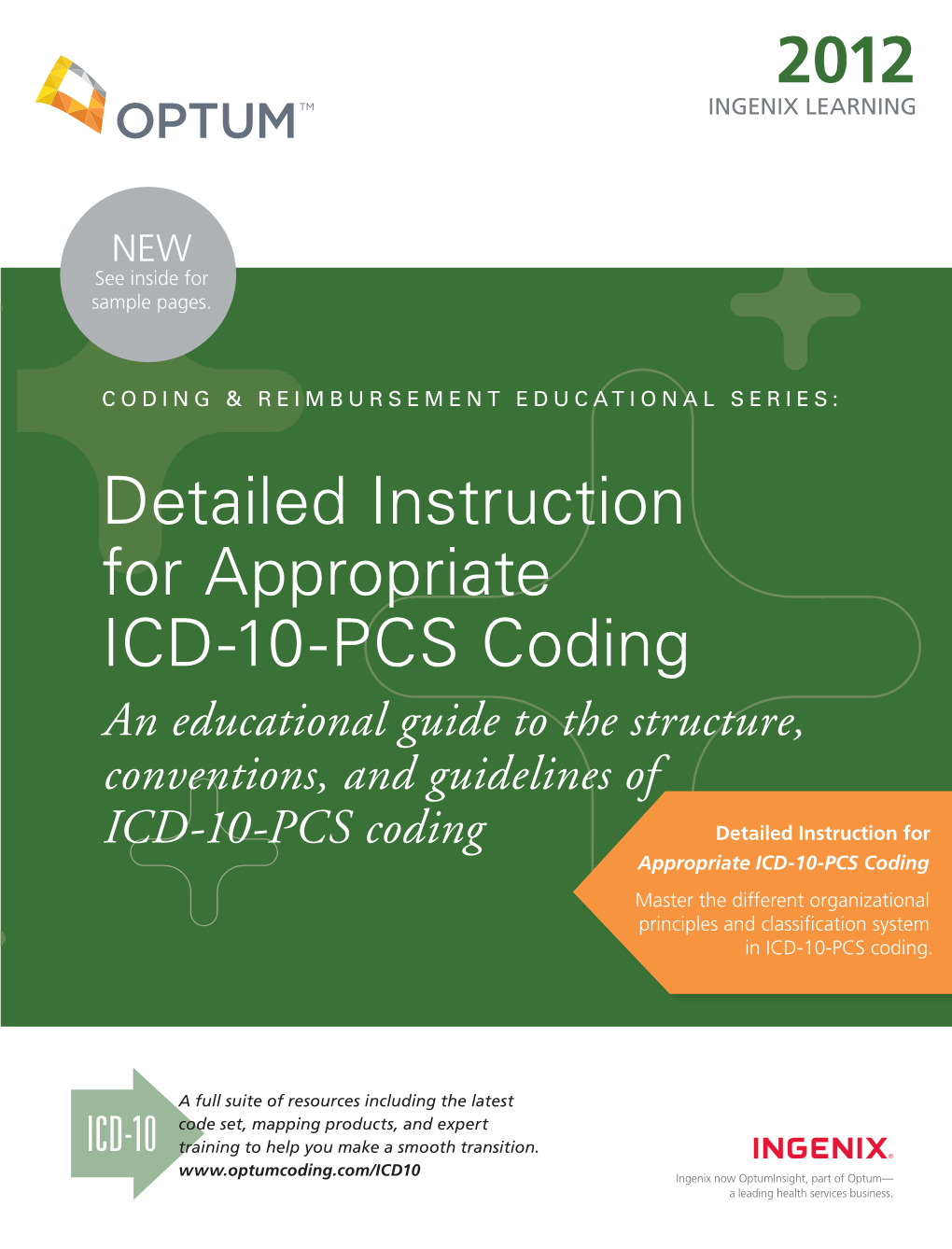 Detailed Instruction for Appropriate ICD-10-PCS Coding 2012