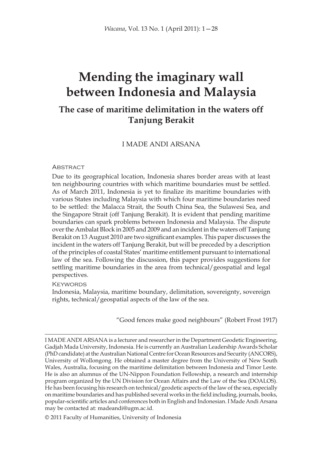 Mending the Imaginary Wall Between Indonesia and Malaysia the Case of Maritime Delimitation in the Waters Off Tanjung Berakit