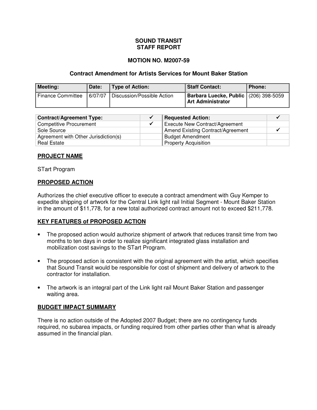 SOUND TRANSIT STAFF REPORT MOTION NO. M2007-59 Contract