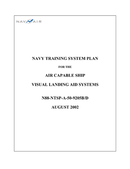 Air Capable Ship Visual Landing Aid Systems N88-Ntsp-A-50-9205B/D