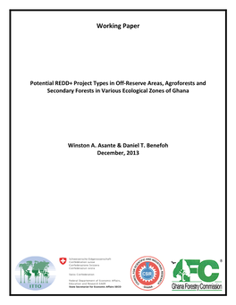 Potential REDD+ Project Types in Off-Reserve Areas, Agroforests and Secondary Forests in Various Ecological Zones of Ghana